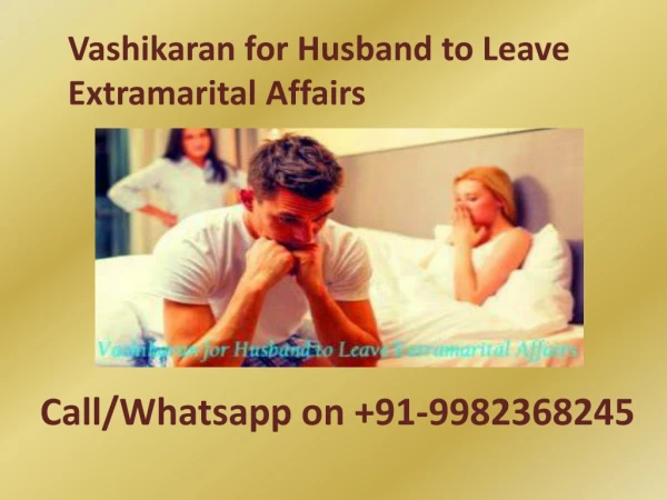 Vashikaran for Husband to Leave Extramarital Affairs