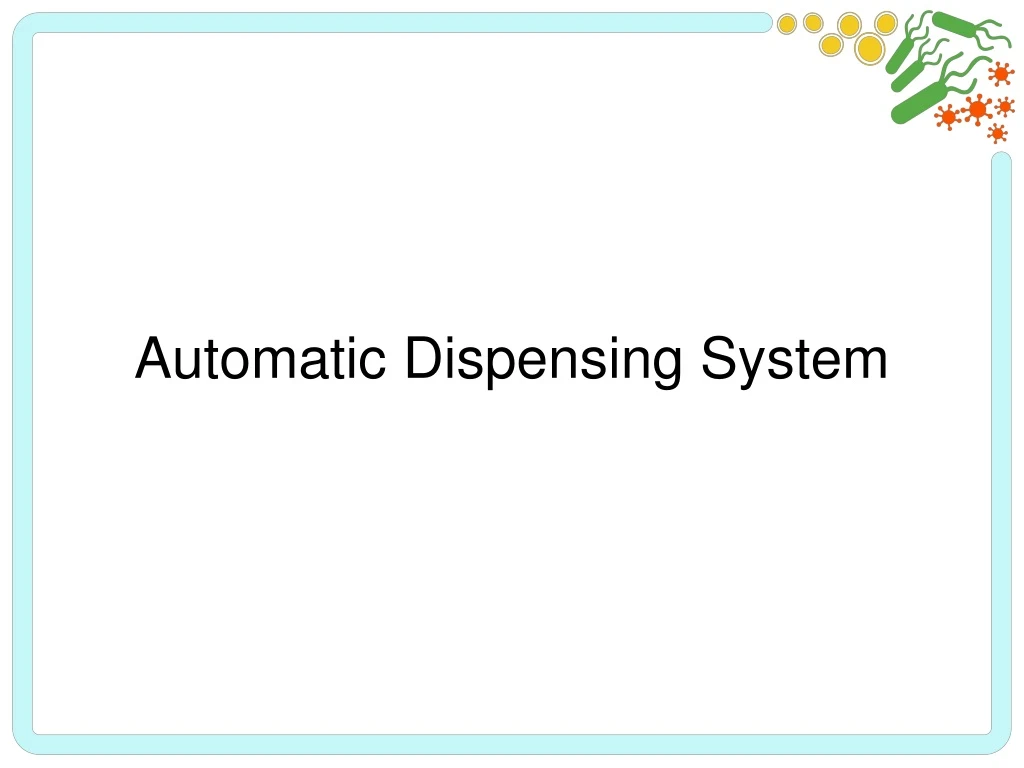 automatic dispensing system