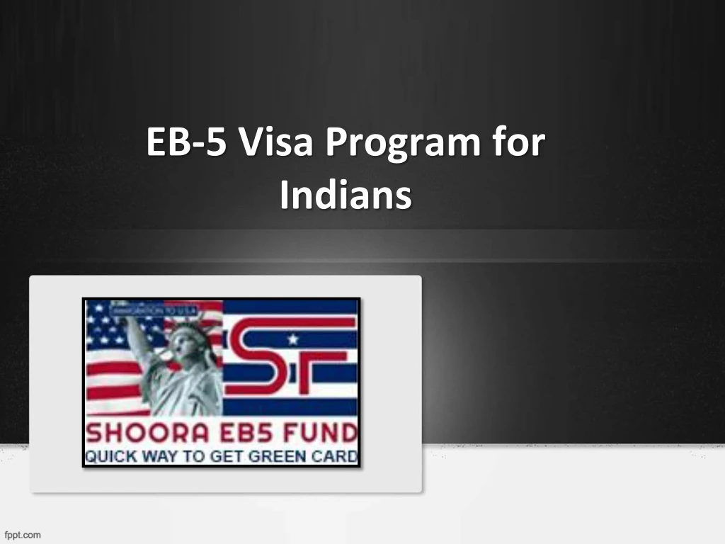eb 5 visa program for indians