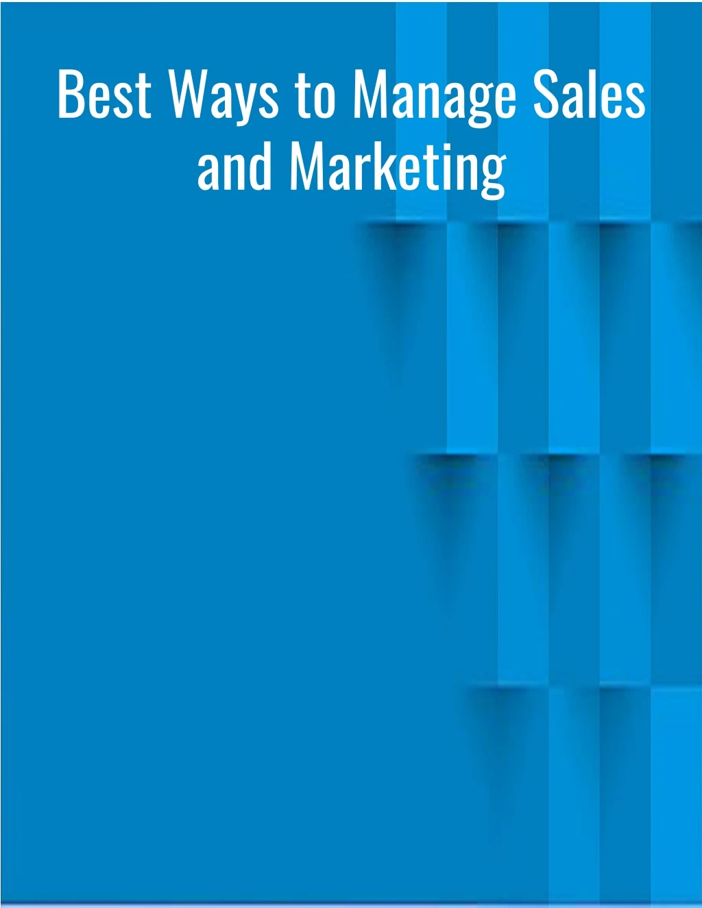 best ways to manage sales and marketing