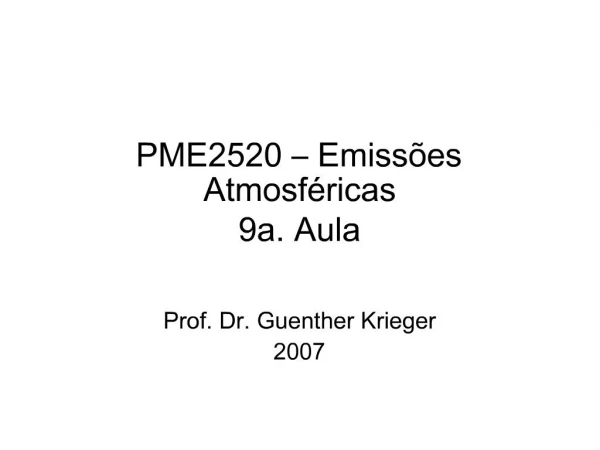 PME2520 Emiss es Atmosf ricas 9a. Aula