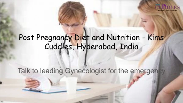 Post Pregnancy Diet and Nutrition - Kims Cuddles, Hyderabad, India