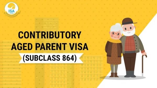 Contributory aged parent visa subclass 864