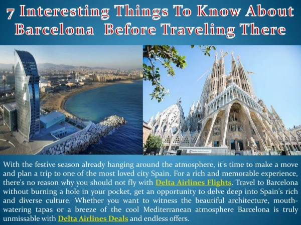 7 Interesting Things To Know About Barcelona Before Traveling There