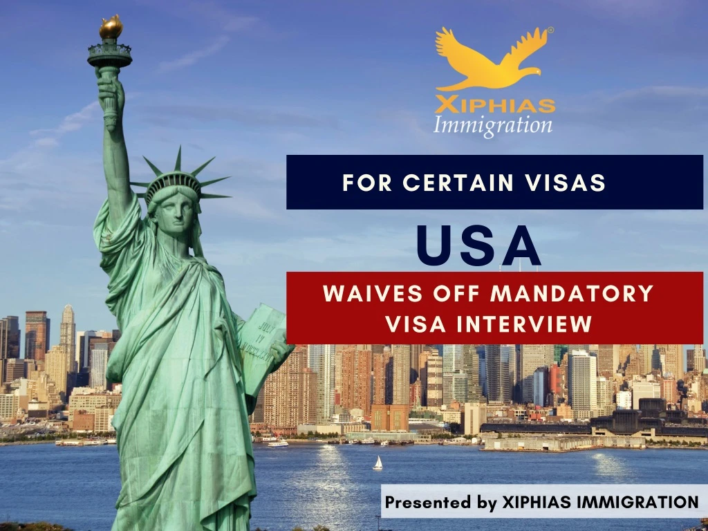 for certain visas usa waives off mandatory visa