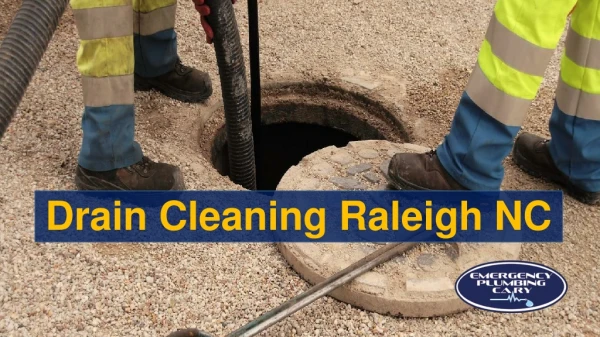 Drain Cleaning Raleigh NC by Emergency Plumbing Cary