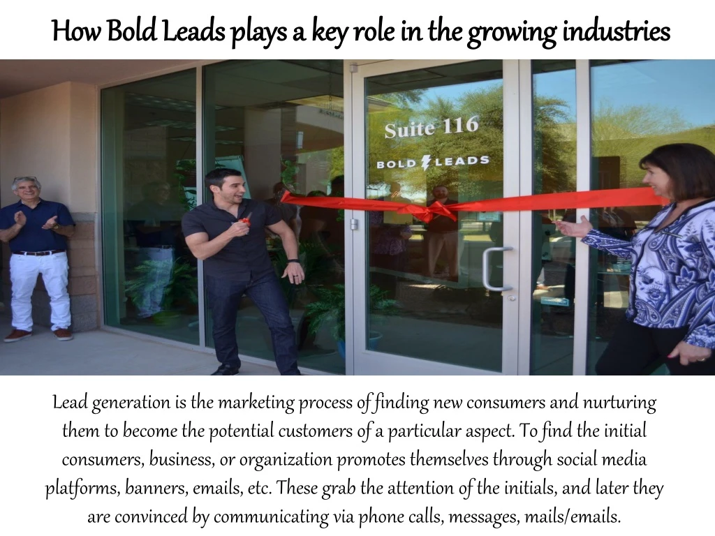 how bold leads plays a key role in the growing