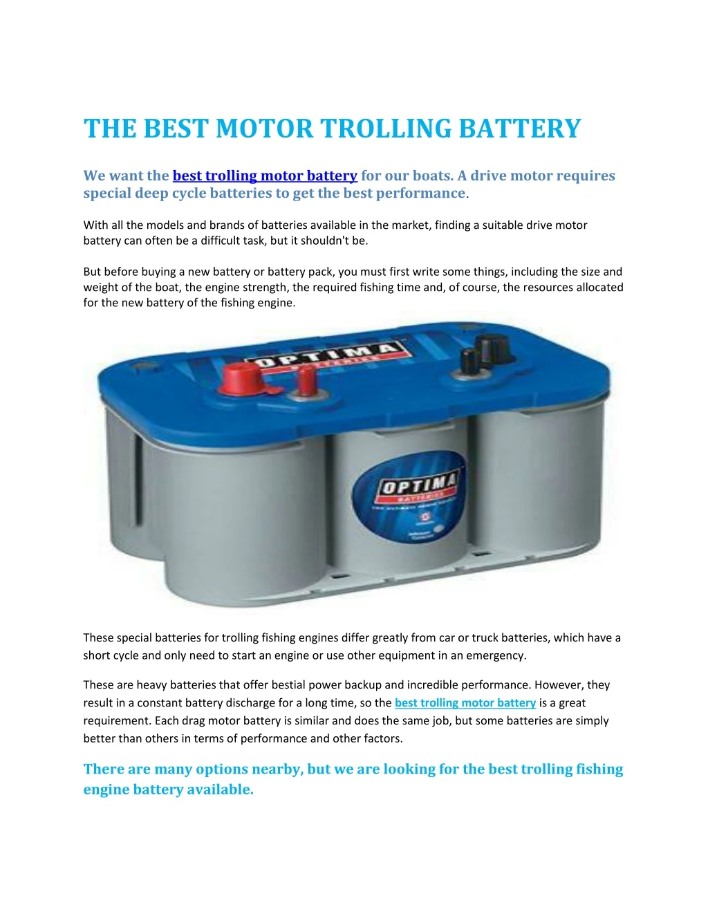 the best motor trolling battery we want the best