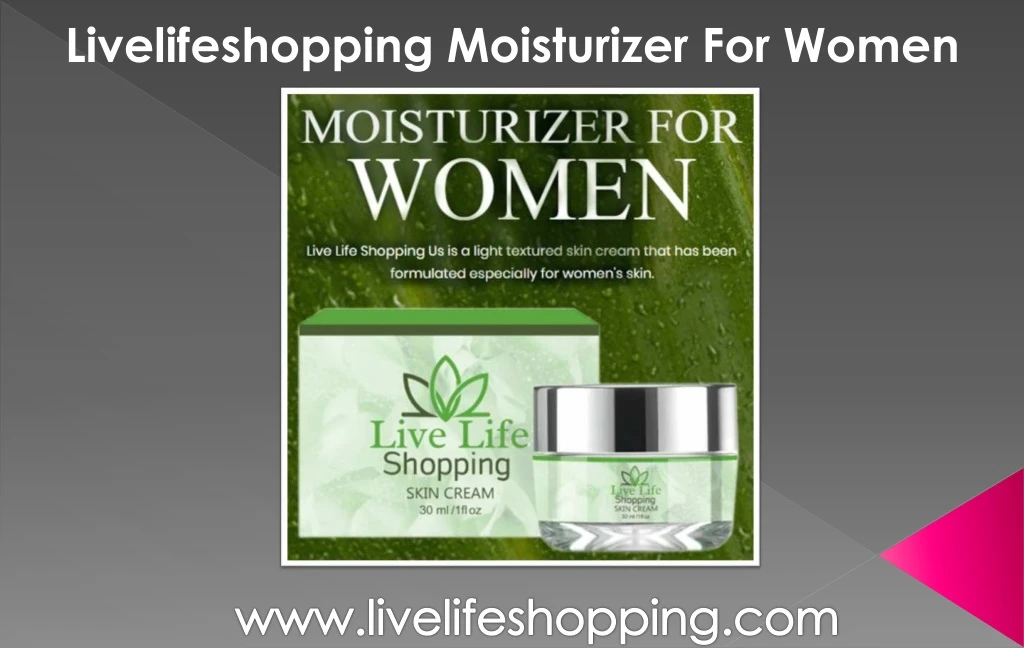 livelifeshopping moisturizer for women