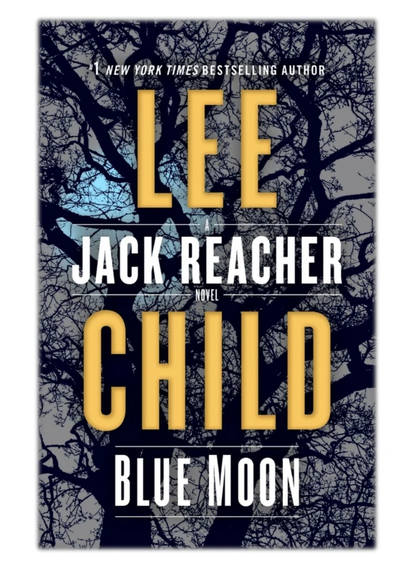 [PDF] Free Download Blue Moon By Lee Child