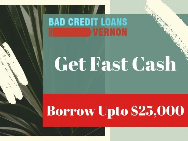 Bad Credit Car loans Vernon bc