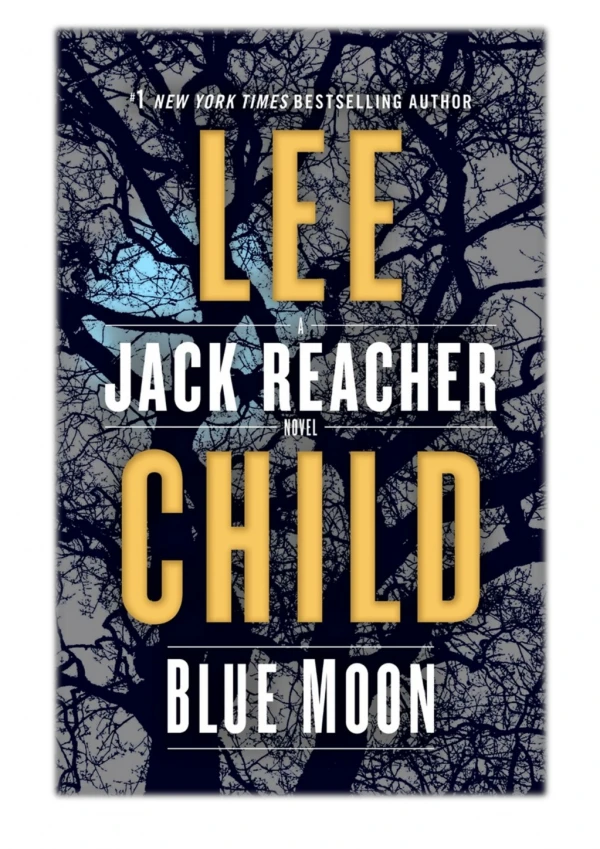 [PDF] Free Download Blue Moon By Lee Child