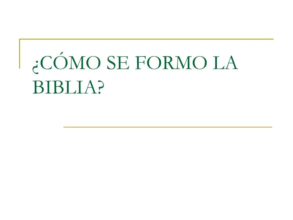 c mo se formo la biblia