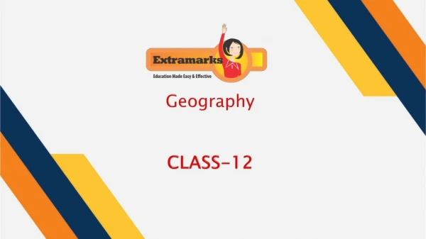 NCERT Solutions of Geography for Class 12 Available Here