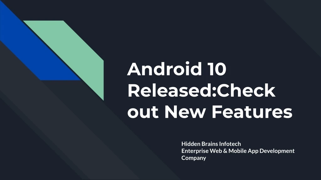 android 10 released check out new features
