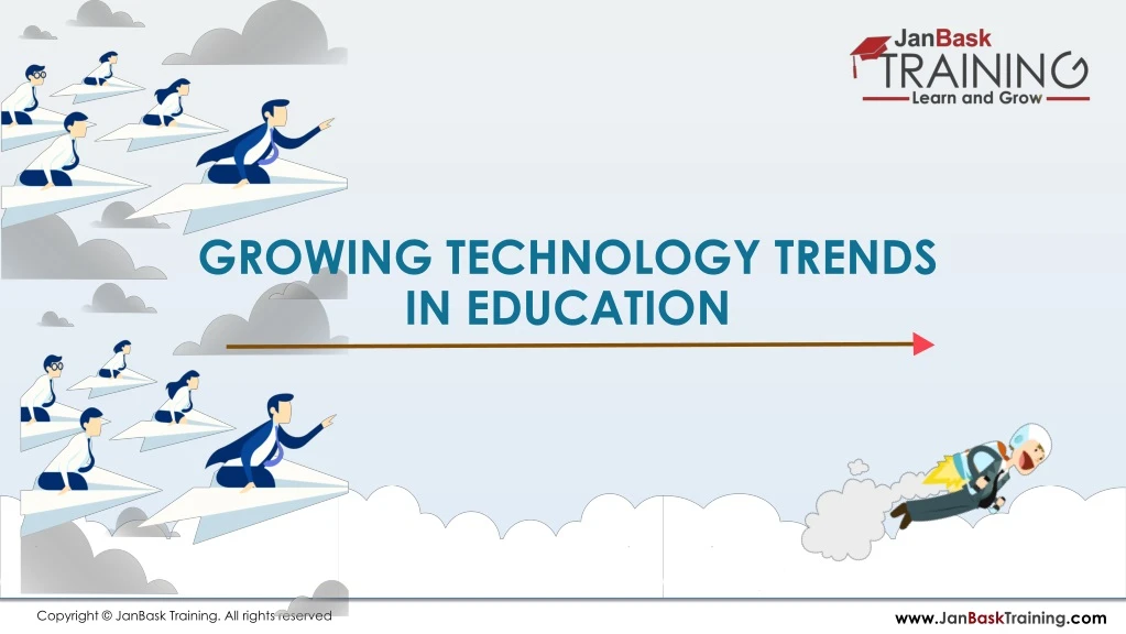 growing technology trends in education