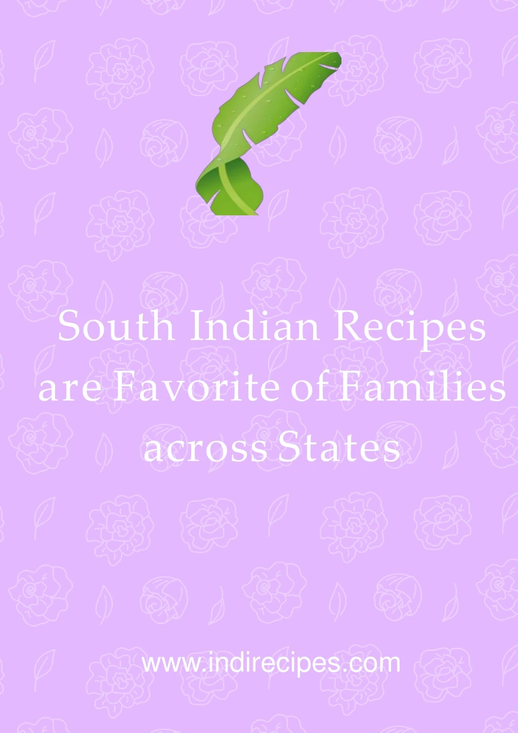 south indian recipes are favorite of families