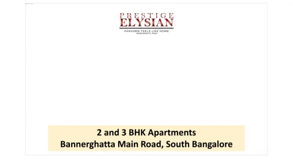 Prestige 2 and 3 BHK Apartment For Sale