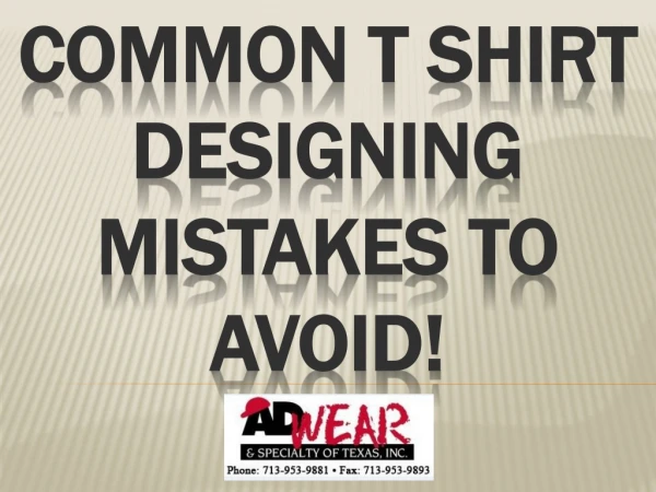Common T Shirt Designing Mistakes to Avoid!