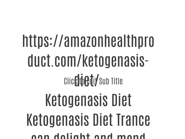 https://amazonhealthproduct.com/ketogenasis-diet/