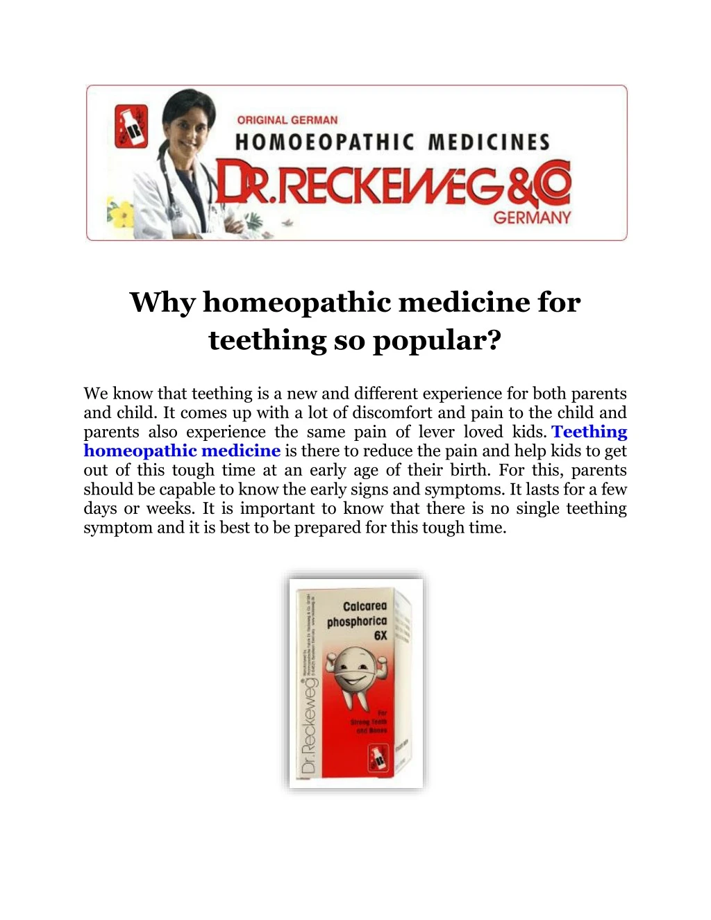 why homeopathic medicine for teething so popular