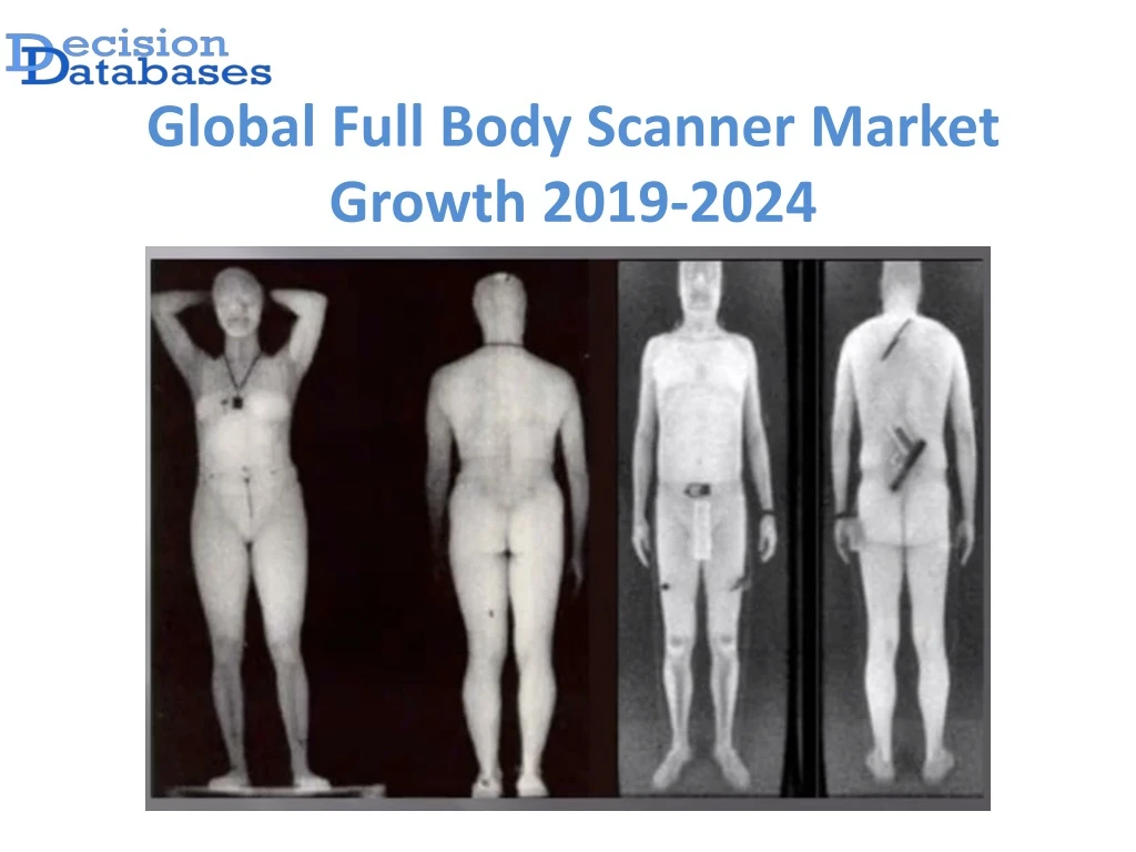 global full body scanner market growth 2019 2024