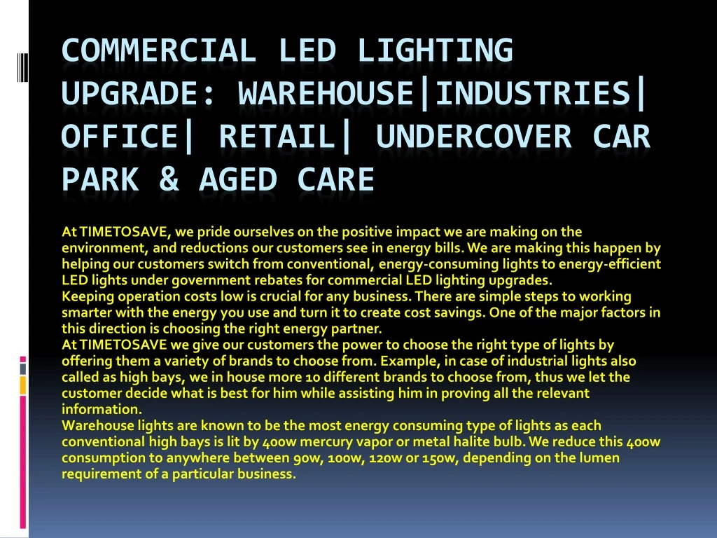 commercial led lighting upgrade warehouse industries office retail undercover car park aged care