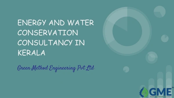 ENERGY AND WATER CONSERVATION CONSULTANCY PRODUCTS