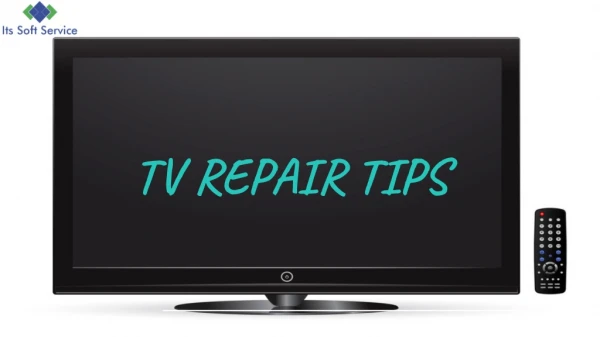 TV REPAIR TIPS