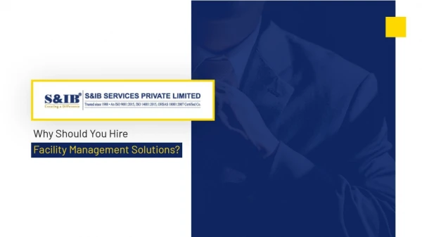 Why Should You Hire Facility Management Solutions