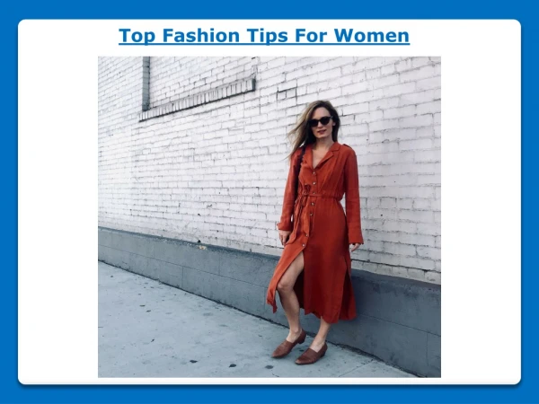 Top Fashion Tips For Women