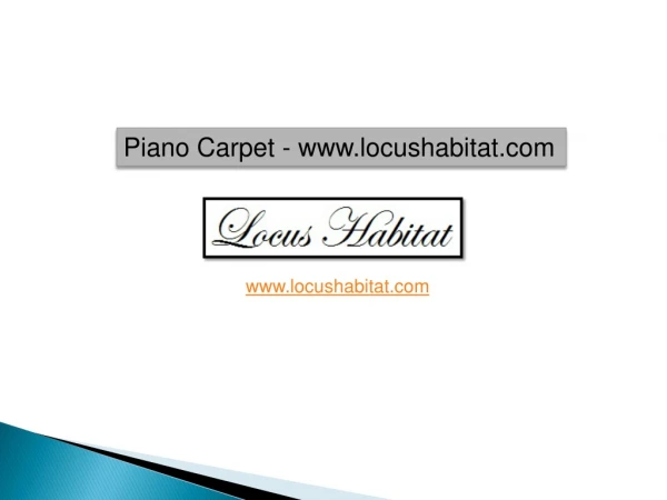 Piano Carpet - www.locushabitat.com