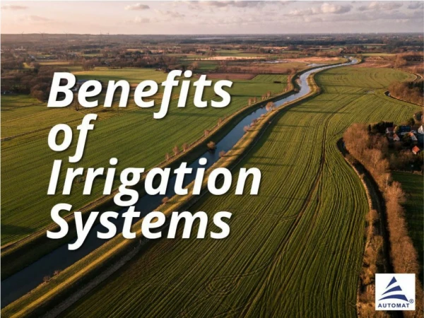 Benefits Of Irrigation Systems