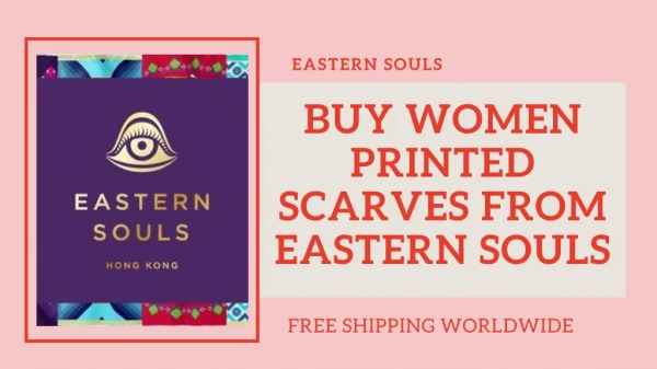 Buy Women Printed Scarves from Eastern Souls