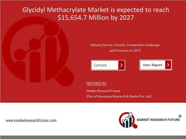 Glycidyl Methacrylate Market Competitive Developmental and Business Overviews to 2027