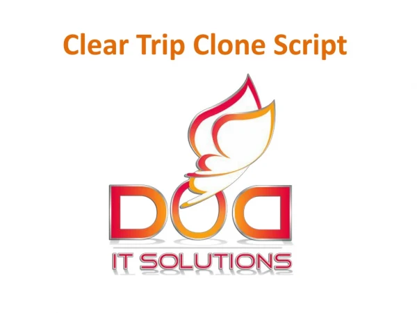 Clear Trip Clone Script