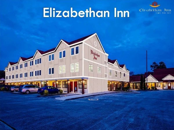 The Elizabethan Inn – Book Your Accommodation with Us for a Pleasing Trip