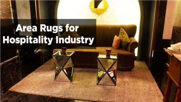 Area Rugs for Hospitality Industry