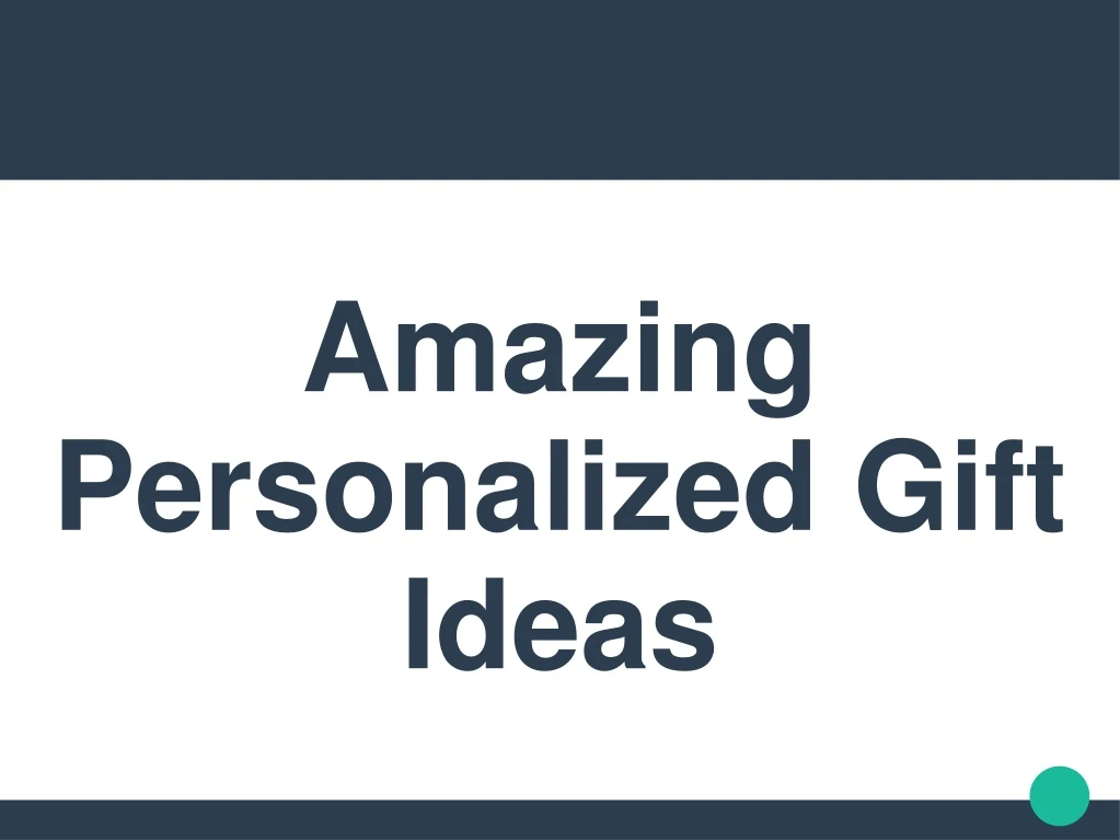 amazing personalized gift ideas