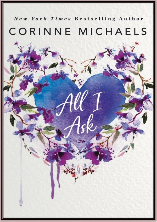 [Download] All I Ask By Corinne Michaels Free PDF eBooks