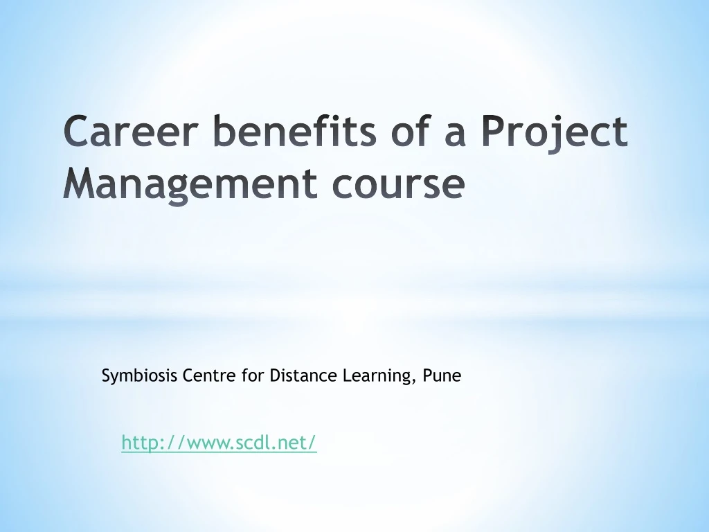 c areer benefits of a project management course
