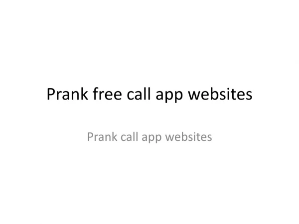 Best prank free call app websites