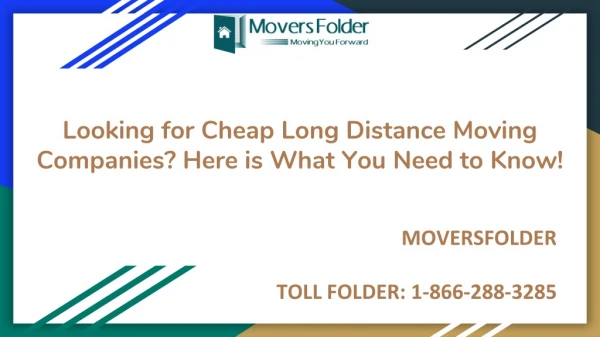 Looking for Cheap Long Distance Moving Companies for your move?