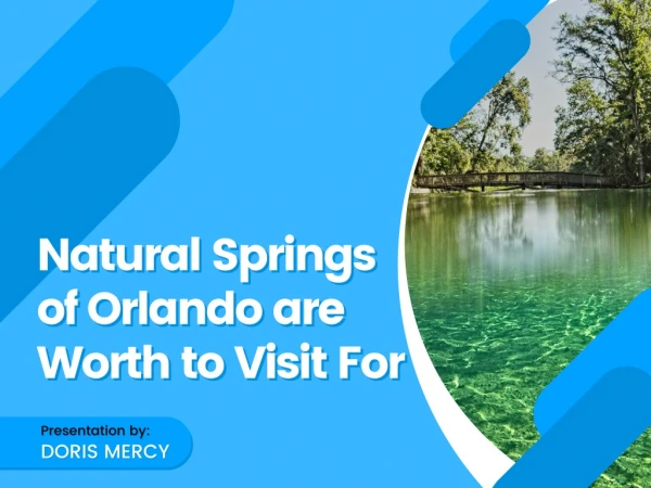 Natural Springs of Orlando are Worth to Visit For - Orlando Flights