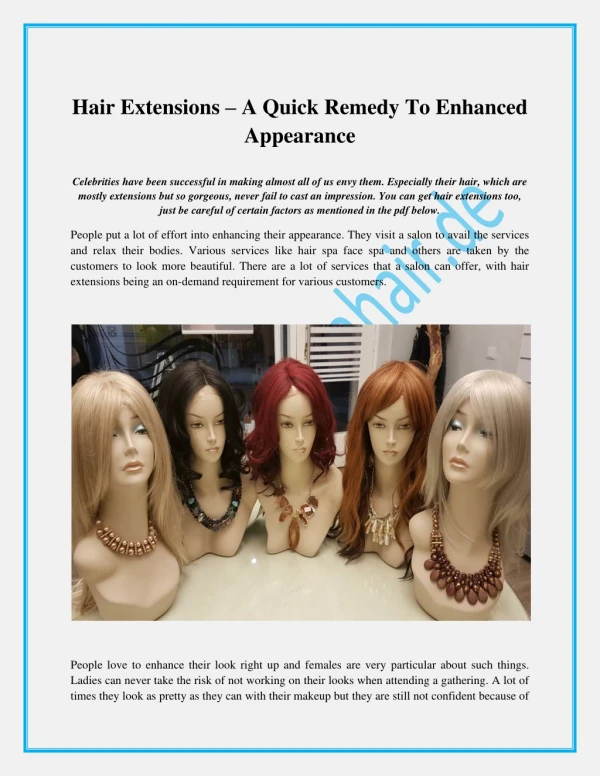 Hair Extensions – A Quick Remedy To Enhanced Appearance