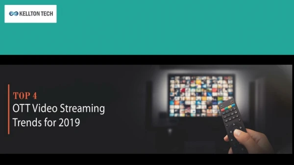 Top 4 OTT Streaming Platform Trends