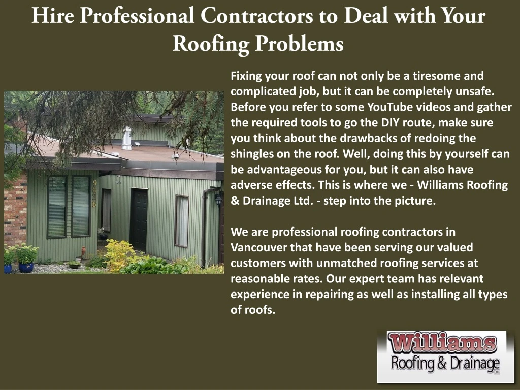 hire professional contractors to deal with your