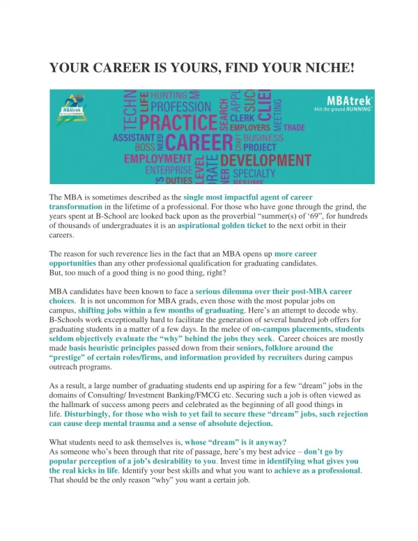 Your career is yours, find your niche!