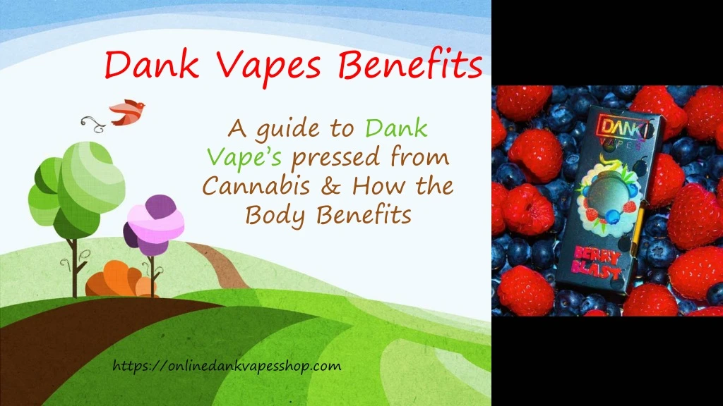 dank vapes benefits