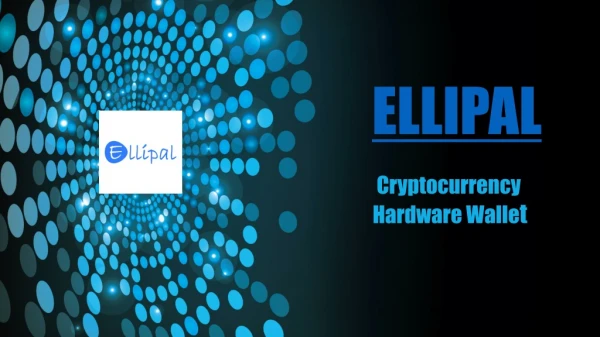 Best Cryptocurrency Hardware Wallet At Ellipal